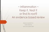 ~ Inflammation ~ Keep it or Treat it? An evidence …files.academyofosteopathy.org/convo/2020/Presentations/...Inflammation The process by which the immune system recognizes and removes