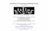 CASEY’S WOOD PRODUCTS · CASEY’S WOOD PRODUCTS Since 1985 YOUR MAINE CRAFT CONNECTION November 2017 Edition Same Day Shipping On Most Orders Competitive Pricing Guaranteed Quality