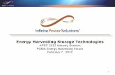 Energy Harvesting Storage Technologies - PSMA...1 Energy Harvesting Storage Technologies APEC 2012 Industry Session PSMA Energy Harvesting Forum February 7, 2012