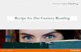 Recipe for 21st Century Reading · 2016-12-20 · say Travel broadens the mind, but reading should broaden the mind in exactly the same way. When we travel, we meet new people, we