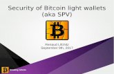 Security of Bitcoin light wallets (aka SPV) · Security of Bitcoin light wallets - September, 9th 2017 - Renaud Lifchitz 5 Bloom filters Space-efficient data structure Used to test