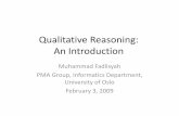 Qualitative Reasoning: An Introduction · • Traditional (or quantitative) approach in physics and engineering: using differential equations (ODEs) to describe the system and then