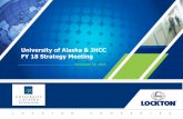 University of Alaska & JHCC FY 18 Strategy Meeting · 2016-11-29 · $2.08 pmpy PCORI fee paid by the University – July 31, 2016 $2.16 pmpy PCORI fee paid by the University –