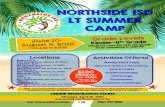 NORTHSIDE ISD LT SUMMER CAMP · LT SUMMER CAMP Locations Activities Offered Weekly Field Trips Sports & Outdoor Recreation Arts & Crafts STEM Challenges Technology Ott Enrichment