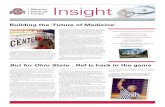 Building the ‘Future of Medicine’ - onCampus.osu.eduoncampus.osu.edu/pdf/Insight5-17-12.pdf · and delivery. P4 Medicine is high-quality and patient-centric care that can make