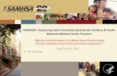 SAMHSA’s Enhancing State Prevention Systems for Children ... · Enhancing State Prevention Systems for Children & Youth: ... Council was directed to report its findings to the 1983