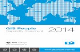Capability Statement - GIS Peoplegispeople.com.au/wp...Capability_Statement_2014.pdf · Capability Statement 2014 . 2 apability Statement About Us GIS People delivers powerful bespoke