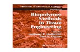 VOLUME 238 Biopolymer Methods in Tissue Engineering · 238. Biopolymer Methods in Tissue Engineering, edited by Anthony P. Hollander and Paul V. Hatton, 2004 237. G Protein Signaling: