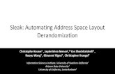 Sleak: Automating Address Space Layout University of California, … · 2020-01-31 · Sleak: Automating Address Space Layout Derandomization Christophe Hauser¹ , Jayakrishna Menon¹,²