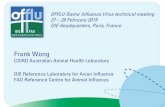 Keith Hamilton OFFLU Coordinator OIE Scientific and Technical … · 2019-05-20 · Frank Wong CSIRO Australian Animal Health Laboratory OIE Reference Laboratory for Avian Influenza