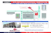 Visit - Atlas educational institute Dubai · VISIT ATLAS EDUCATIONAL INSTITUTE Opp: GPO NEAR LULU CENTRE KARAMA DUBAI ATLAS GROUP OF INSTITUTIONS 's An Effective Quality initiative