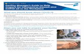 Facility Manager's Guide Workplace · Facility Manager’s Guide to Help Prepare for Coronavirus Disease 2019 (COVID-19) in the Workplace EDUCATIONAL TOOLS What you should know about