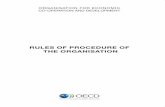 OECD - RULES OF PROCEDURE OF THE ORGANISATION RULES OF PROCEDURE OF THE ORGANISATION ... of Procedure OECD Oct... · 2016-03-29 · RULES OF PROCEDURE OF THE ORGANISATION. Pursuant