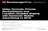 Video Formats, Private Marketplaces and Location-Enabled ...recursos.anuncios.com/files/774/37.pdf · Marketplaces and Location-Enabled Buying will Dominate Mobile Advertising in