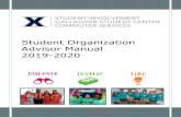 Student Organization Advisor Manual 2019-2020 · 2020-04-06 · 3 Welcome/Introduction to the Manual The relationship that an advisor has with a student organization and its members