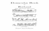 Domesday Book - Rutland Local History and Record Society ... · in Domesday Book holding from the King as overlord of whom 15 held in Rutland. About another 5,000 throughout England