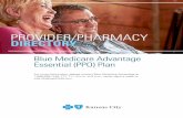 Blue Cross Blue Shield Kansas City 2020 …...PROVIDER/PHARMACY DIRECTORY Blue Medicare Advantage Essential (PPO) Plan For more information, please contact Blue Medicare Advantage