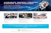 ACCELERATE GROWTH THROUGH FLAWLESS SALES EXECUTION · 7/26/2016  · ACCELERATE GROWTH THROUGH FLAWLESS SALES EXECUTION Part state of mind, part state of readiness, Christine McMahon