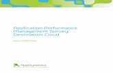 Application Performance Management Survey: Destination Cloudinfo.appdynamics.com/rs/appdynamics/images/App... · Application Performance Management Survey: Destination Cloud One factor