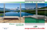 Floor cooling system - etasuisse.comThe ﬂoor-panel heating and cooling system is still the most comfortable climate-control system, which can offer an invaluable habitat and body