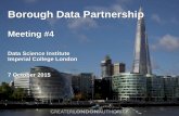 Data Science Institute Imperial College London 7 October 2015 - LBDP Meeting 4-7.10.15-Master.pdfAgenda Website Catalogue 15.10 – 15.55 Data viz/sharing sessions: 15.55 – 16.40