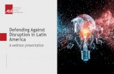 Defending Against Disruption in Latin America · Agile Innovation Business Strategy Client Experience Purpose & Change Management 10. AMI Mexico survey results ... disruptor of cash,