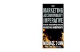 THE Praise for The Marketing Accountability Imperative ...€¦ · The Marketing Accountability Imperative offers a hands-on guide for CEOs, CFOs, and marketing executives who must