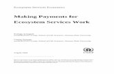 Making Payments for Ecosystem Services Workecoservices.asu.edu/pdf/UNEP Working Paper 1.pdf · ecosystem services evaluated in Millennium Ecosystem Assessment (MA) (70% of regulating