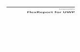 FlexReport for UWP - GrapeCityhelp.grapecity.com/componentone/PDF/UWP/UWP_FlexReport.pdf · 2019-07-31 · FlexReport for UWP can be exported to PDF, HTML, DOCX, RTF, XLSX, TIFF,