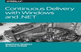 Continuous Delivery with Windows and...By re-architecting for Continuous Delivery, and using tools like Chef and GoCD in combination with Windows and .NET, we were able to move from