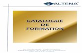CATALOGUE DE FORMATION - Altena.fraltena.fr/catalogue_formation_altena_2013.pdf• Rédiger pour le Web-Conception Editoriale 8 • Développer en HTML avec Frontpage 9 • Développer