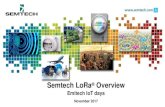 Semtech LoRa Overview - Groupe Emitech€¦ · 101 One Hundred Over 2 billion units/year shipped Gennum Corporation Acquisition Canada Cycleo Acquisition France Fortune Magazine’s