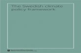 The Swedish climate policy framework - Government.se€¦ · The Swedish climate policy framework. 2 Ministry of the Environment and Energy In June 2017, Sweden’s Riksdag decided