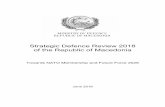 Strategic Defence Review 2018 of the Republic of Macedoniamorm.gov.mk/wp-content/uploads/2018/07/SDR-Paper... · Foreword by the Deputy Prime Minister and Minister of Defence –