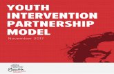 YOUTH INTERVENTION PARTNERSHIP MODEL€¦ · This version of the Youth Intervention Partnership model is the first phase of documenting the process, learnings and model. Whilst the