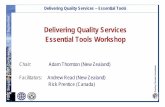 Delivering Quality Services Essential Tools Workshop Essential Tools Workshop Chair: Adam Thornton (New