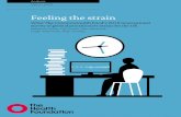 Feeling the strain - Health Foundation · 4 Feeling the strain Key points • The Commonwealth Fund surveyed 13,200 primary care physicians across 11 countries between January and