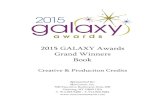 2015 GALAXY Awards Grand Winners Book - MerComm Inc. · 2015 GALAXY Awards Grand Winners Book Creative & Production Credits Sponsored by: MerComm, Inc. 500 Executive Boulevard, Suite