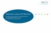 Police use of force - s16878.pcdn.co€¦ · 4.4 Types of force used by the police 47 4.3 Circumstances in which the police used force 45 4.2 Characteristics of officers who used