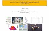 Introduction to Embedded Systems Research: Course Reviewziyang.eecs.umich.edu/iesr/lectures/l-review.pdf · 2020-04-22 · Introduction to Embedded Systems Research: Course Review