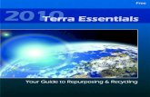 ...2011/02/23  · Essentials.com or call 719.235.7872. Terra Essentials Your Guide to Recycling Equinaut, LLC Managing Editor Amy Cook Porter Editors Roberta Genét Writer Debra Frick