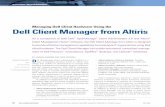 Managing Dell Client Hardware Using the Dell Client Manager … · Patch Management Solution™ Software Delivery Solution Recovery Solution™ Helpdesk Solution™ Asset Control
