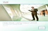 Help Desk Using Cisco UCCX Solution Details The iP help desk solution includes the following components
