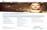Luxury Brand Management - USP · 2015-02-10 · Luxury Brand Management June 15th to 27th, 2015 or July 6th to 18th Experience a 2 week absolute immersion into the French Luxury World