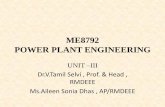 ME8792 POWER PLANT ENGINEERING · ME8792 POWER PLANT ENGINEERING UNIT –III Dr.V.Tamil Selvi , Prof. & Head , RMDEEE Ms.Aileen Sonia Dhas , AP/RMDEEE. UNIT III NUCLEAR POWER PLANTS