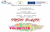 ERASMUS+ Key Action 1 ESC Project tile: Rose Volunteering€¦ · ERASMUS+ Key Action 1 ESC Project tile: ... (1 person) for each country for both APV and ESC: No Country Max amount