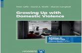 Growing Up with Domestic Violence - Amazon Web Services · Growing up with domestic violence : assessment, intervention, andprevention strategies for children and adolescents / Peter
