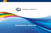TECHNICAL CENTER - HF Mixing Group...7 MIXING GROUP We have devoted ourselves to the development and realization of the technical center with an ambition and technical passion. That