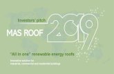 Investors’ pitch MAS ROOF - StarsUp · Investors’ pitch. The trend 100 % Mas Roof offers a SMART solution to make buildings “energy independent” with simple, practical and