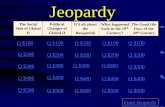 Jeopardy - nmbhglobalstudies.weebly.comnmbhglobalstudies.weebly.com/.../6399603/final_jeopardy_review_20… · Final Jeopardy . $100 Question from H1 108. ... 2? (82) $500 Answer
